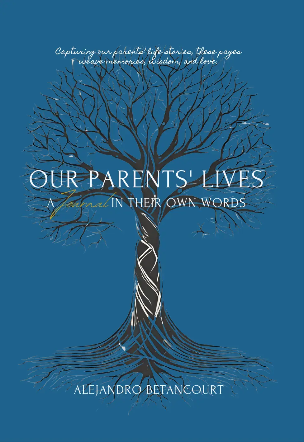 Our Parents’ Lives